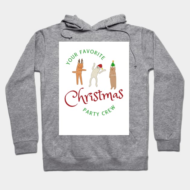 Your favorite christmas party crew Hoodie by milicab